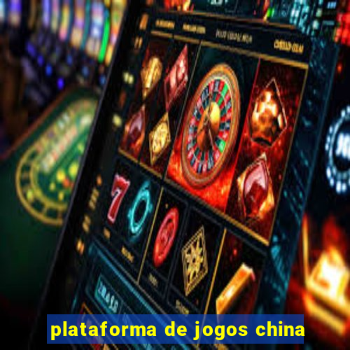 plataforma de jogos china